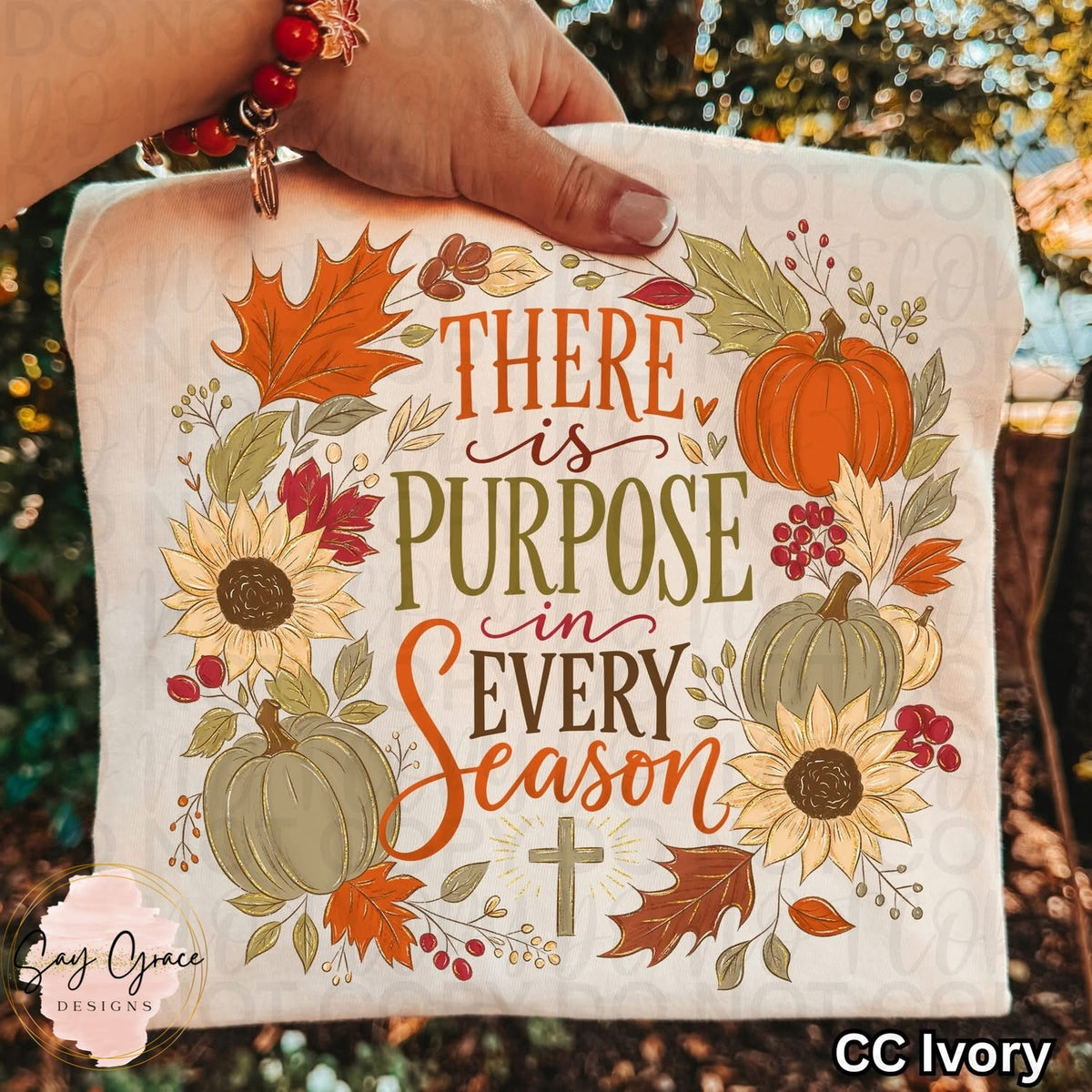 There is Purpose in Every Season Fall