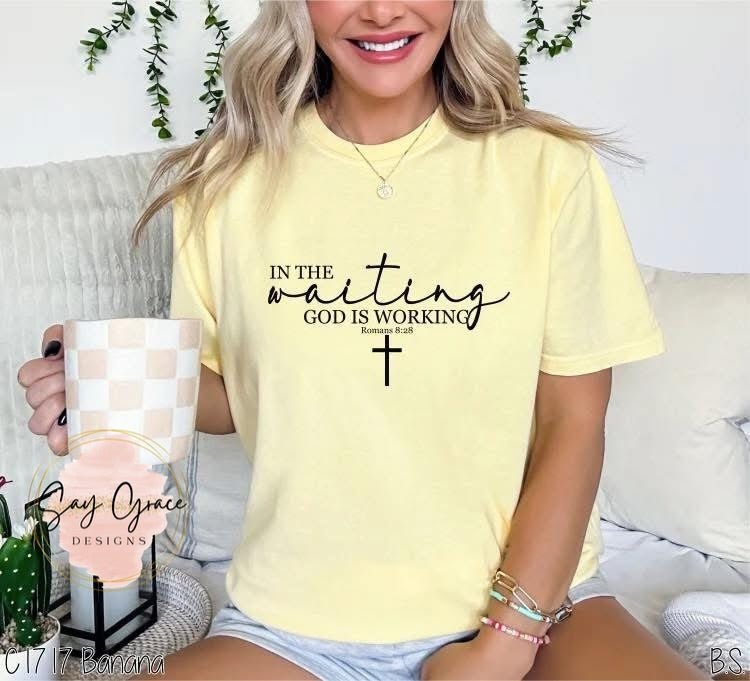 In the Waiting God is Working