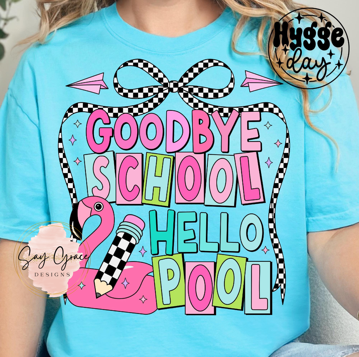 Goodbye School Hello Pool Flamingo