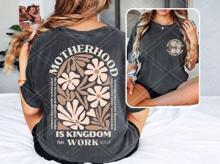 Motherhood Is Kingdom Work Front and Back