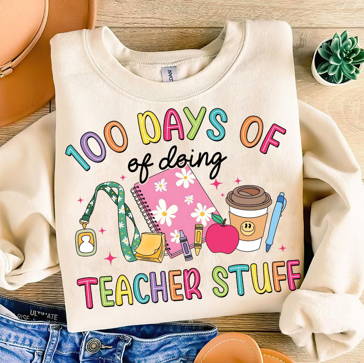 100 Days of Doing Teacher Stuff Colorful