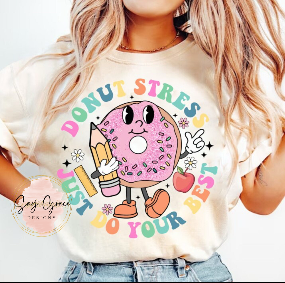 Donut Stress Just Do Your Best