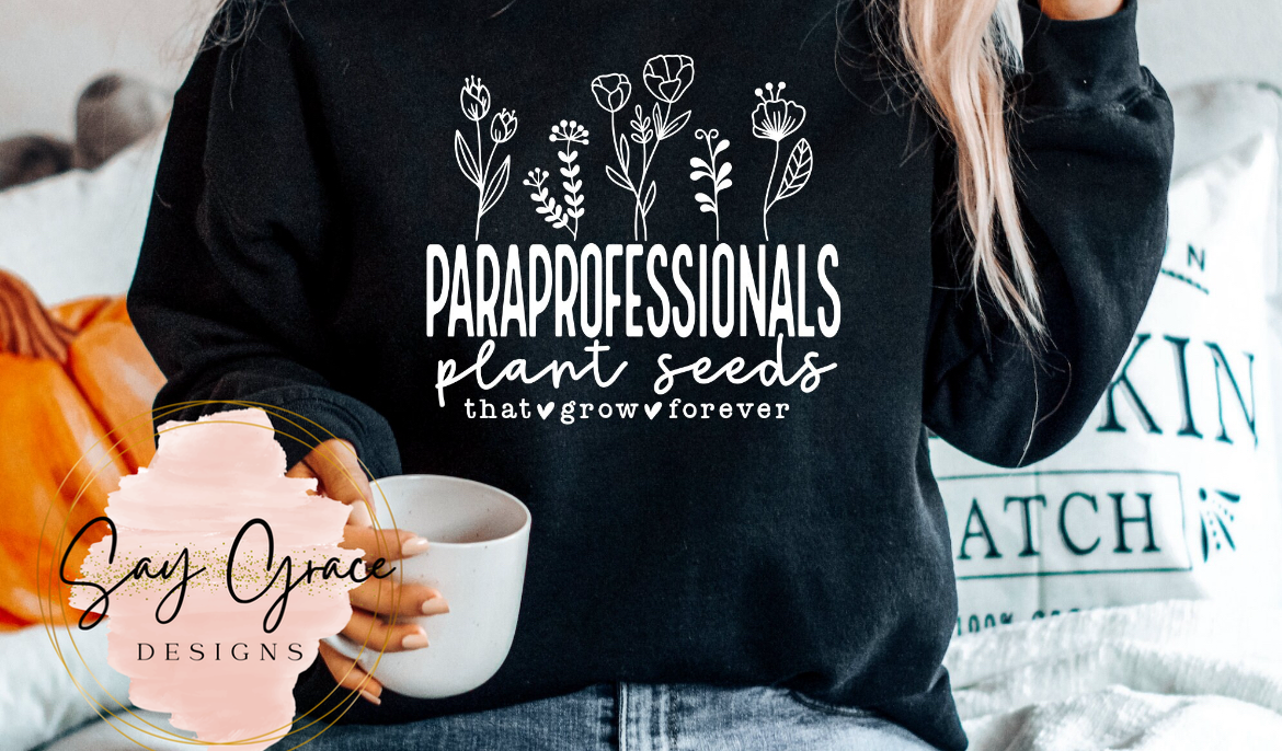 Paraprofessionals Plant Seeds