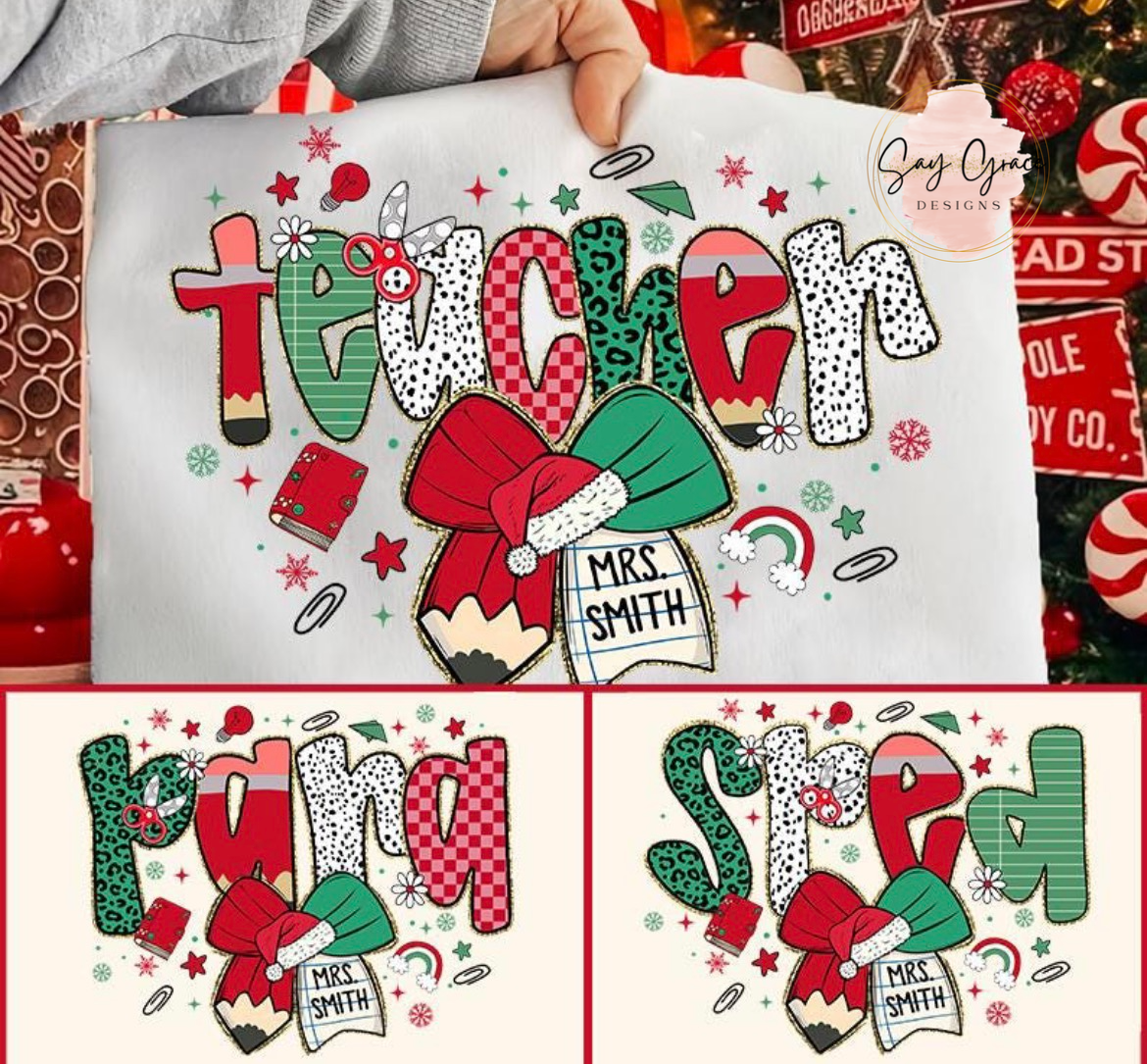 Teacher, Para, SPED Christmas Personalized