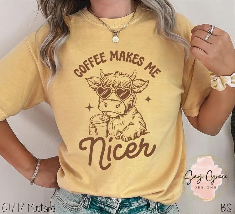 Coffee Makes Me Nicer