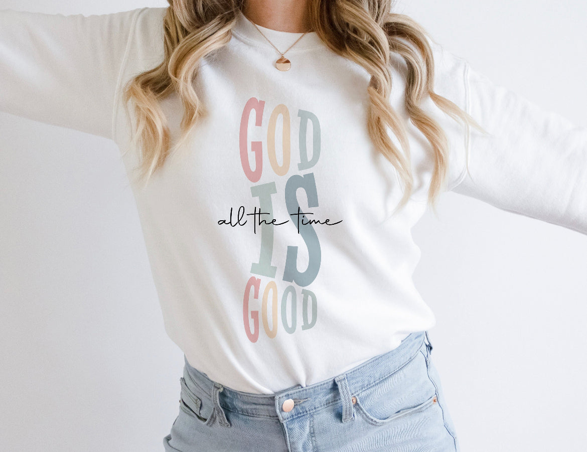 God Is Good All The Time
