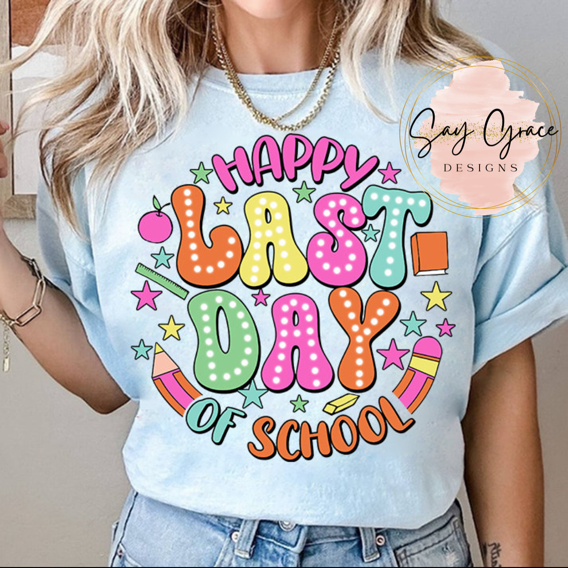 Happy Last Day of School Circle