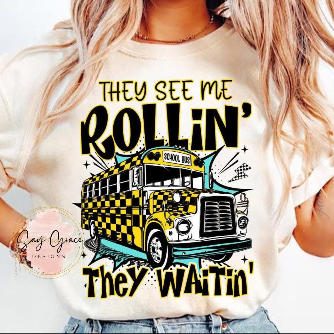 They See Me Rollin'