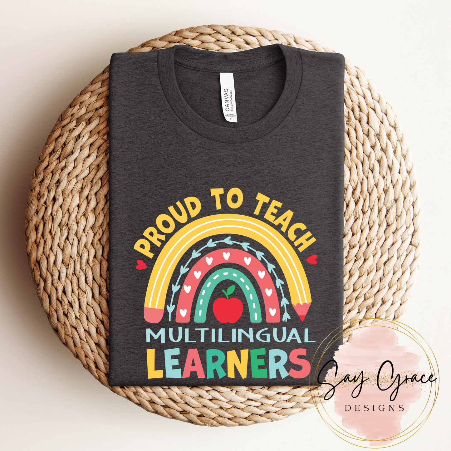 Proud to Teach Multilingual Learners Rainbow