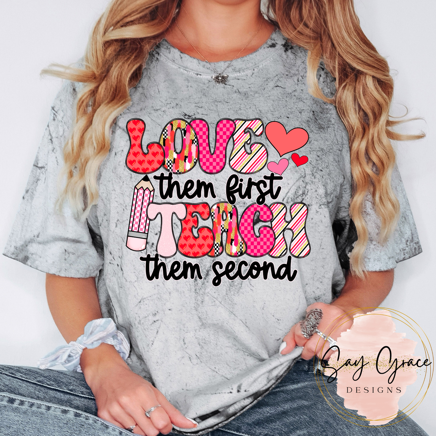 Love Them First Teach Them Second