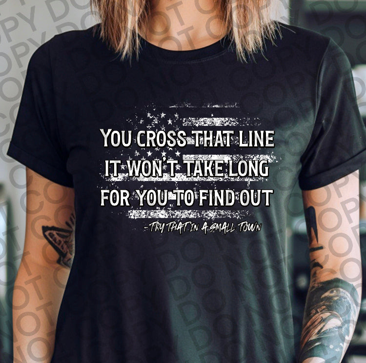 Try That In A Small Town - White