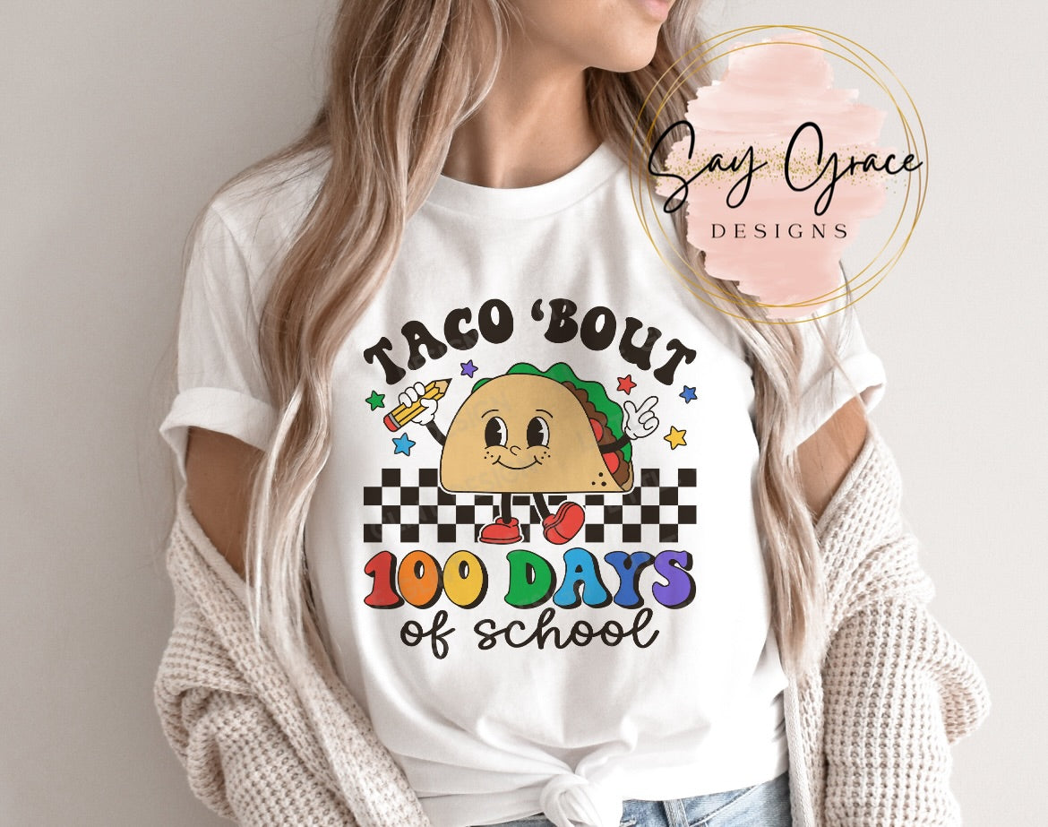 Taco 'Bout 100 Days of School