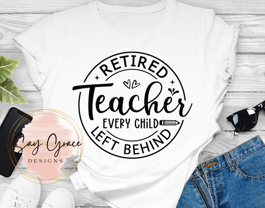 Retired Teacher Every Child Left Behind