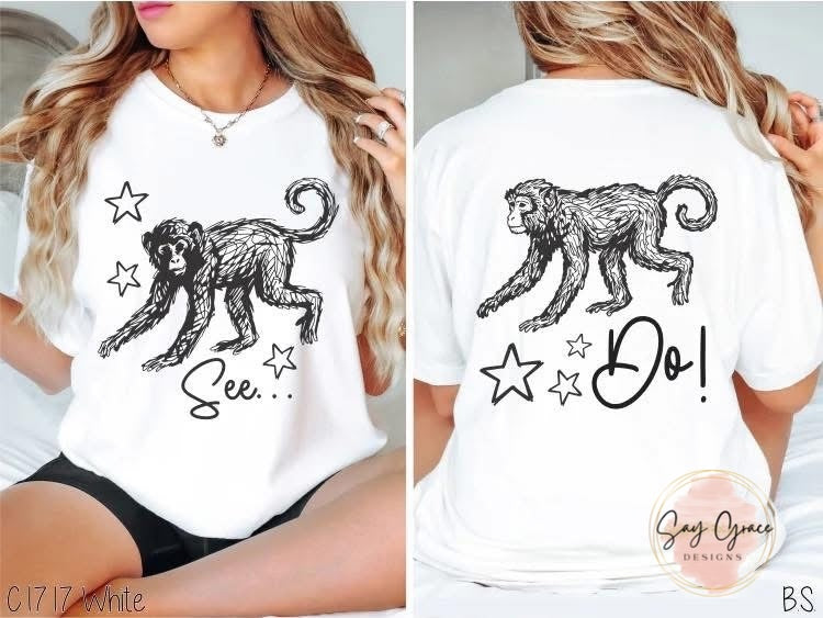Monkey See Monkey Do-Front and Back