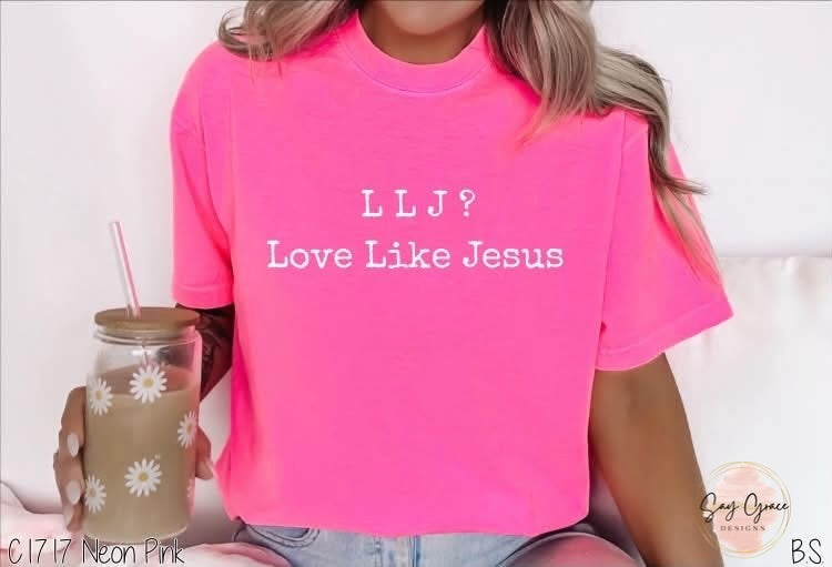 LLJ Love Like Jesus