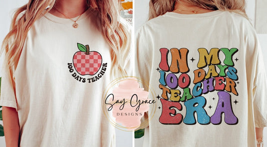 In My 100 Days Teacher Era - Front and Back