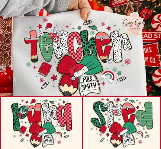 Teacher, Para, SPED Christmas Personalized