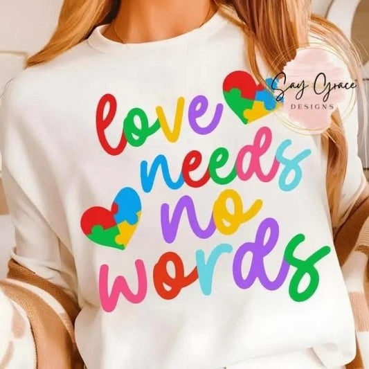 Love Needs No Words Autism Awareness