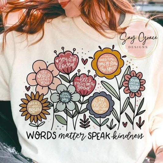 Words Matter Speak Kindness