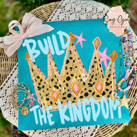 Build the Kingdom