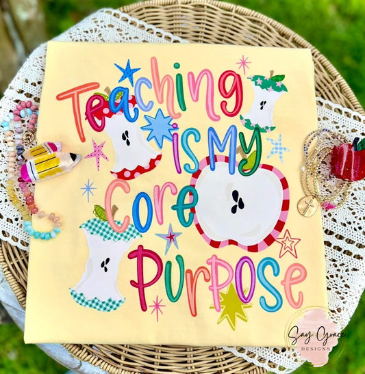 Teaching Is My Core Purpose
