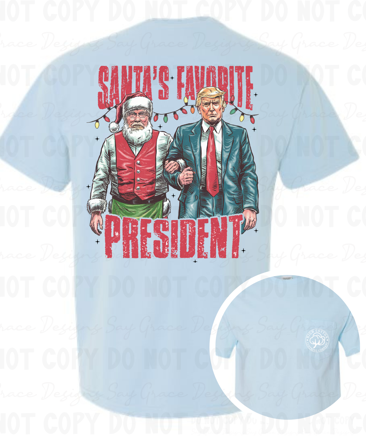 Santa's Favorite President - Chambray