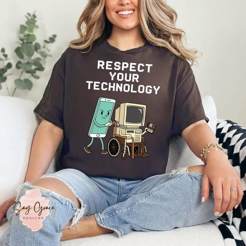 Respect Your Technology