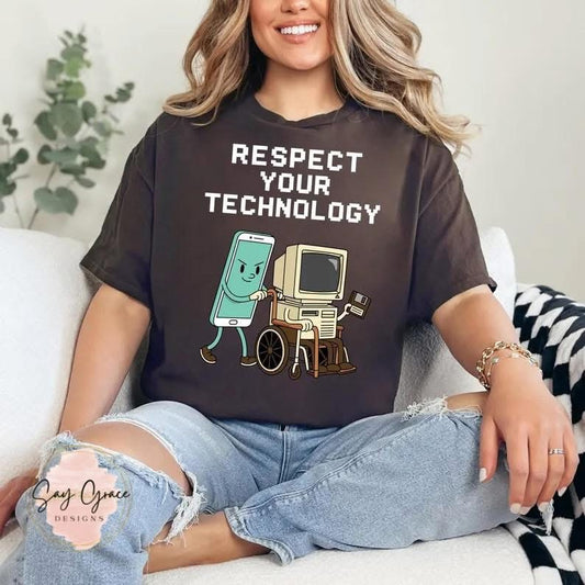 Respect Your Technology