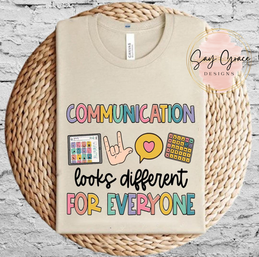 Communication Looks Different for Everyone
