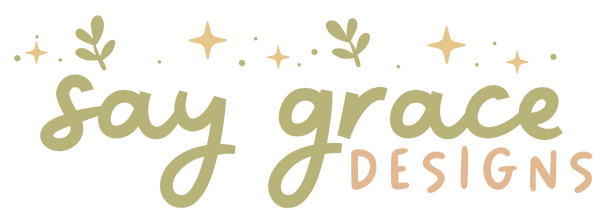 Say Grace Designs