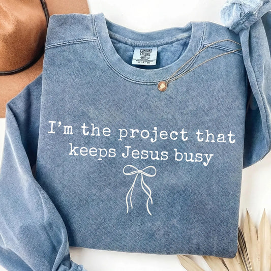 I'm The Project That Keeps Jesus Busy Bow