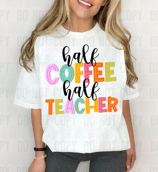 Half Coffee Half Teacher