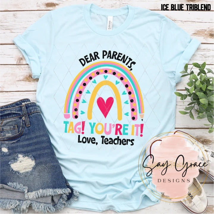 Dear Parents, TAG! You're It! - Rainbow
