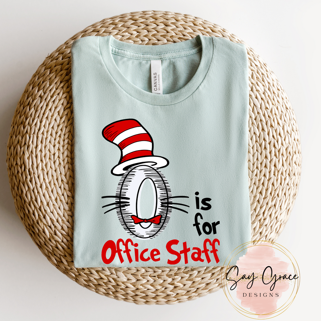 O is for Office Staff