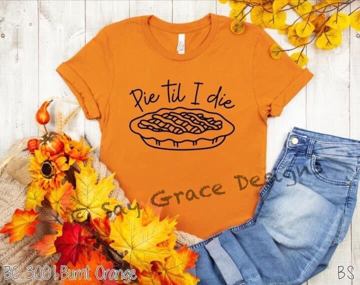 Pie Till I Die