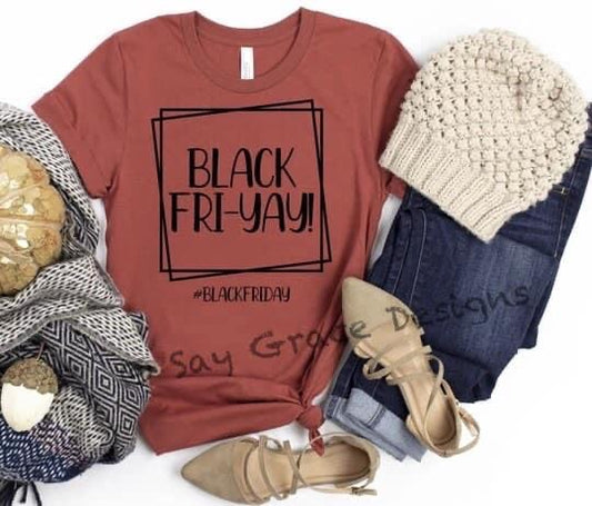 Black Fri-Yay