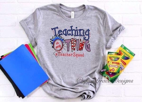 Teaching is My Thing #Teacher Squad